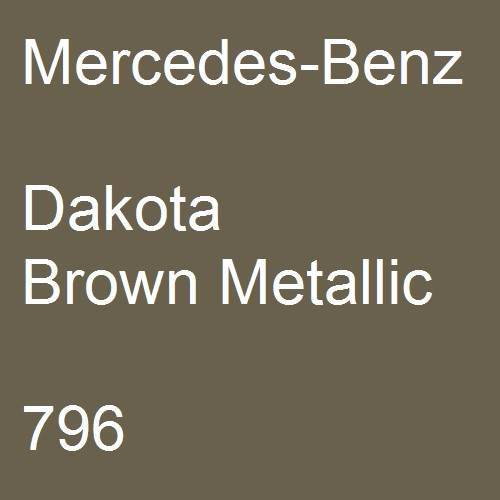 Mercedes-Benz, Dakota Brown Metallic, 796.